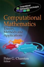 book Computational Mathematics: Theory, Methods and Applications : Theory, Methods and Applications