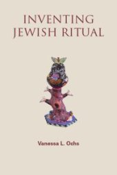 book Inventing Jewish Ritual