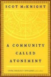 book A Community Called Atonement : Living Theology