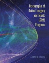 book Discography of Guided Imagery and Music (GIM) Programs