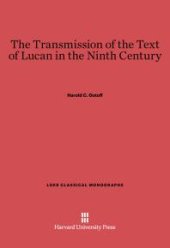 book The Transmission of the Text of Lucan in the Ninth Century