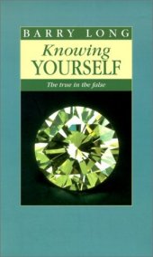 book Knowing Yourself: The True in the False