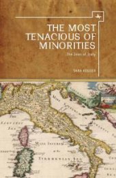 book The Most Tenacious of Minorities : The Jews of Italy