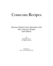 book Couscous Recipes: Discover a Delicious Rice Alternative with Easy Couscous Recipes