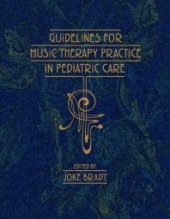 book Guidelines for Music Therapy Practice in Pediatric Care