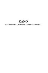 book Kano : Environment, Society and Development