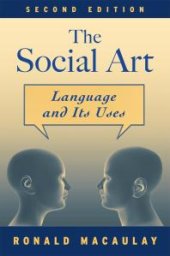 book The Social Art : Language and Its Uses