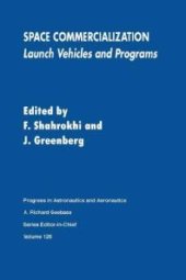 book Space Commercialization : Launch Vehicles and Programs