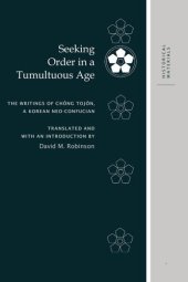 book Seeking Order in a Tumultuous Age (Korean Classics Library: Historical Materials)