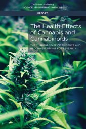 book The Health Effects of Cannabis and Cannabinoids: The Current State of Evidence and Recommendations for Research