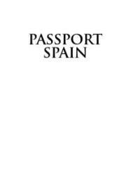 book Passport Spain : Your Pocket Guide to Spanish Business, Customs and Etiquette