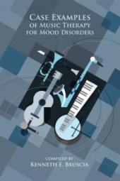 book Case Examples of Music Therapy for Mood Disorders