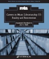 book Careers in Music Librarianship III : Reality and Reinvention