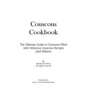 book Couscous Cookbook: The Ultimate Guide to Couscous Filled with Delicious Couscous Recipes