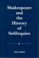 book Shakespeare and the History of Soliloquies