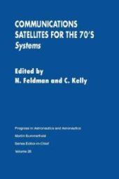 book Communication Satellites for the 70's : Systems