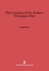 book The Coming of the Italian-Ethiopian War