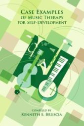 book Case Examples of Music Therapy for Self-Development