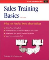 book Sales Training Basics : A Primer for Those New to Selling