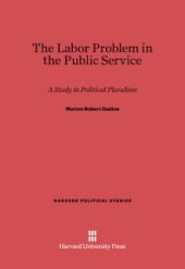 book Labor Problem in the Public Service : A Study in Political Pluralism