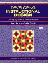 book Developing Instructional Design : A Step-by-Step Guide to Success