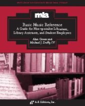 book Basic Music Reference : A Guide for Non-specialist Librarians, Library Assistants, and Student Employees