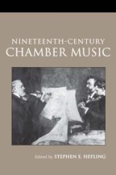 book Nineteenth-Century Chamber Music