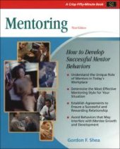 book Mentoring : How to Develop Successful Mentor Behaviors