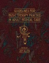 book Guidelines for Music Therapy Practice in Adult Medical Care