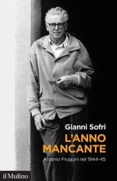 book L' anno mancante. Arsenio Frugoni nel 1944-45