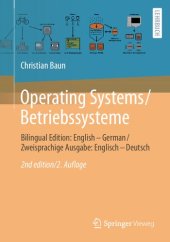 book Operating Systems / Betriebssysteme: Bilingual Edition: English – German / Zweisprachige Ausgabe: Englisch – Deutsch (German and English Edition)