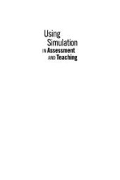 book Using Simulation in Assessment and Teaching