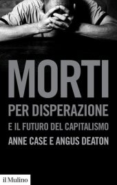 book Morti per disperazione e il futuro del capitalismo