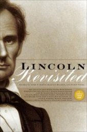 book Lincoln Revisited : New Insights from the Lincoln Forum