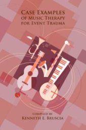 book Case Examples of Music Therapy for Event Trauma