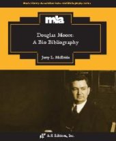 book Douglas Moore : A Bio-Bibliography