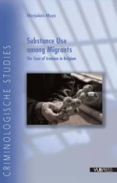 book Substance Use among Migrants : The Case of Iranians in Belgium