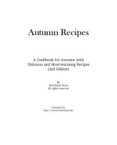 book Autumn Recipes: A Cookbook for Autumn with Delicious and Heartwarming Recipes