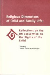 book Religious Dimensions of Child and Family Life : Reflections on the un Convention on the Rights of the Child