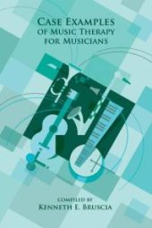 book Case Examples of Music Therapy for Musicians