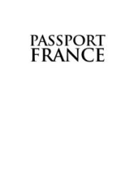 book Passport France : Your Pocket Guide to French Business, Customs and Etiquette