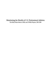 book Monitoring the Health of U.S. Professional Athletes : The Body Mass Index of NBA and WNBA Players, 2005-2006