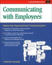 book Communicating with Employees : Improving Organizational Communication