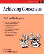 book Achieving Consensus : Tools and Techniques