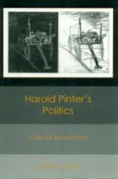 book Harold Pinter's Politics : A Silence Beyond Echo