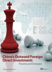 book China's Outward Foreign Direct Investment : Theories and Strategies