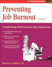 book Preventing Job Burnout : Transforming Work Pressures into Productivity