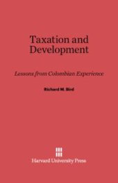 book Taxation and Development : Lessons from Colombian Experience