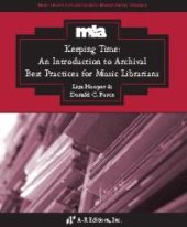 book Keeping Time : An Introduction to Archival Best Practices for Music Librarians