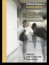 book Critical Voices in School Reform : Students Living Through Change